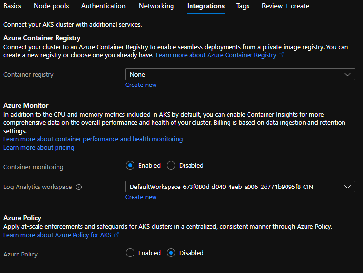 Create AKS cluster - Integrate ACR, Azure monitor and Azure policy.